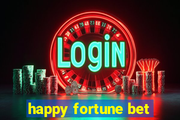 happy fortune bet